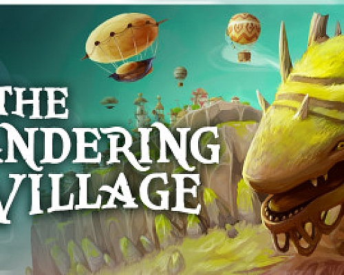 漫游乡/The Wandering Village(v0.1.15)