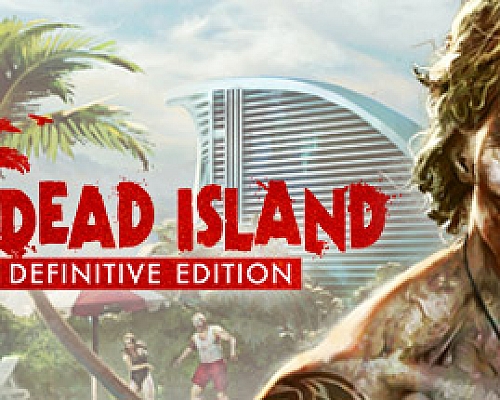 死亡岛:终极版/Dead Island Definitive Edition