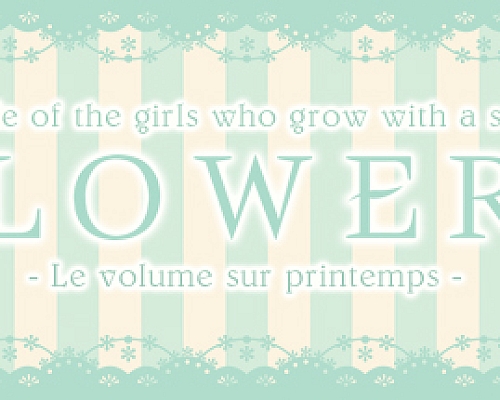 花:春篇/Flowers -Le volume sur printemps